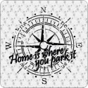 HOME IS WHERE YOU PARK IT COMPASS
