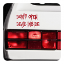 Adesivo Don t Open Dead Inside